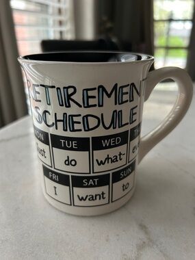 Retirement Schedule Ceramic Coffee Mug - Black and White